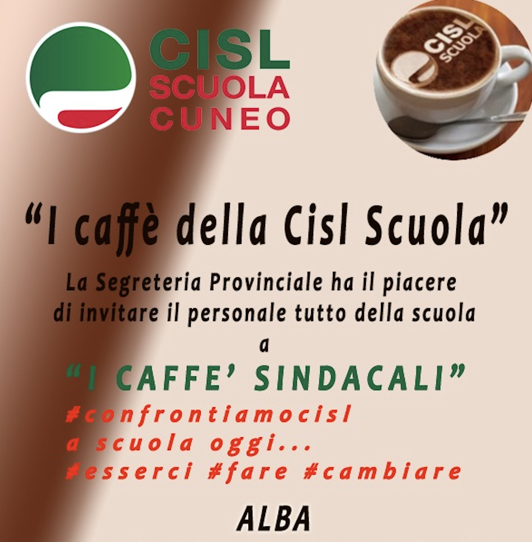 I CAFFE’ DELLA Cisl Scuola