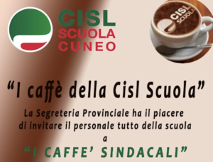 I CAFFE’ DELLA Cisl Scuola: QUESTION TIME Il rinnovo del CCNL