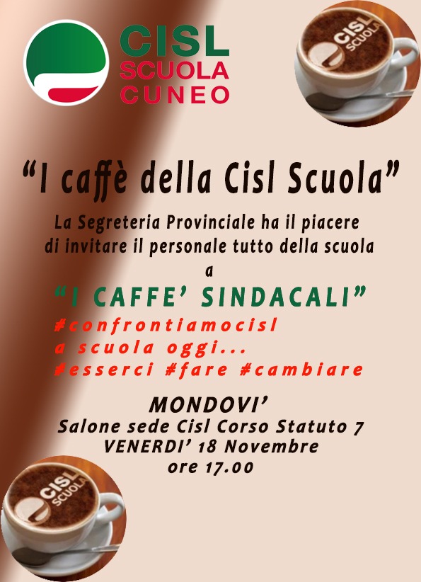 I CAFFE’ DELLA Cisl Scuola